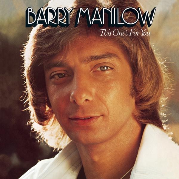 Barry Manilow - This Ones For You